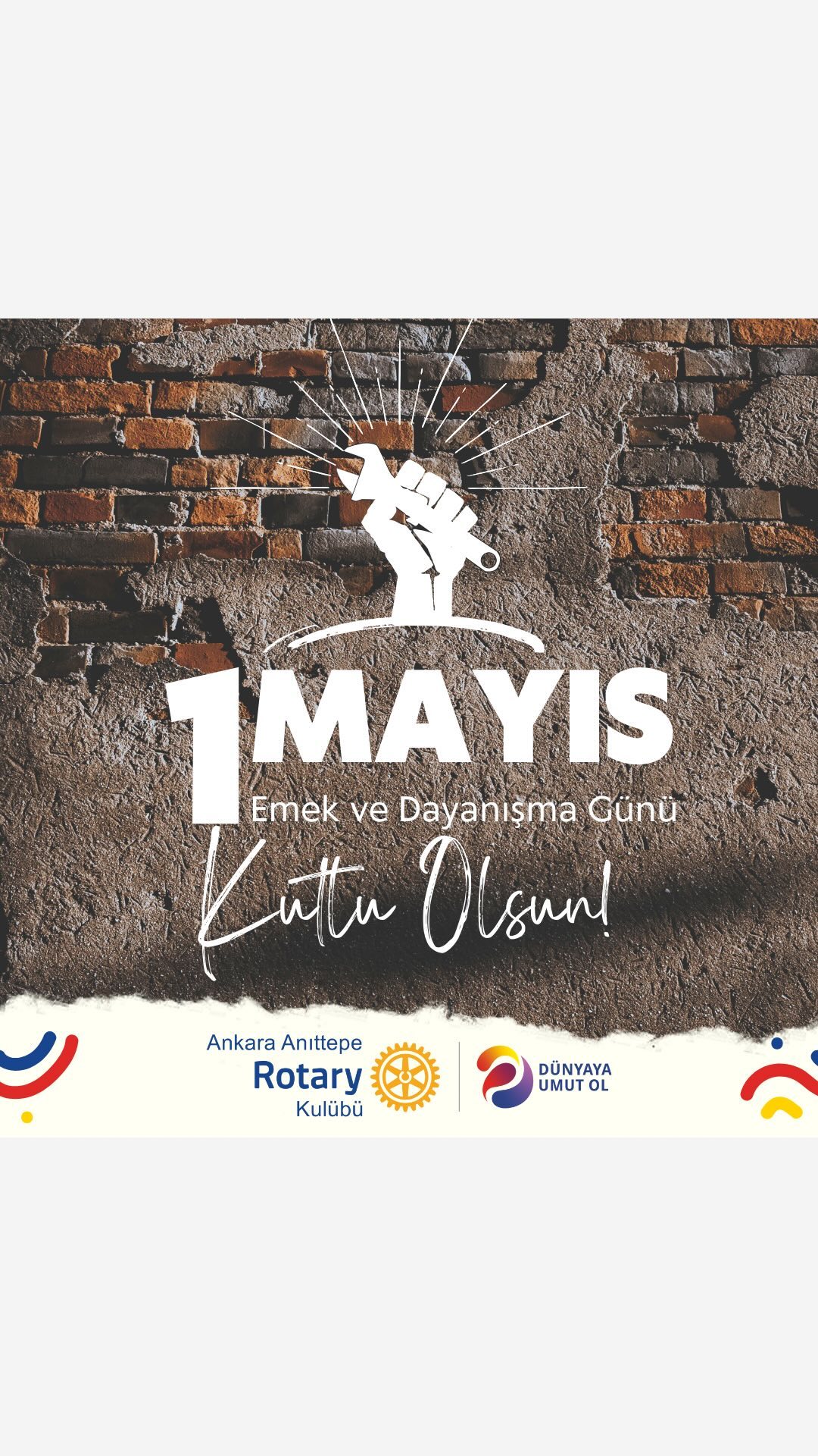 1 Mayıs Emek ve Dayanışma Günü Kutlu Olsun!