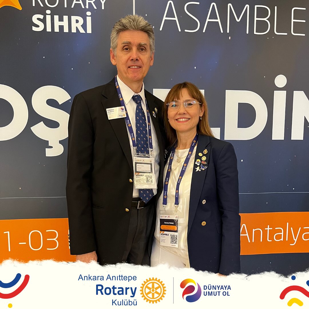 Ankara Anıttepe Rotary Kulübü olarak Asamble2024'e katılım sağladık