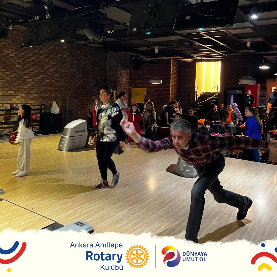 Ankara Anıttepe Rotary ve Ankara Anıttepe Rotaract Kulüpleri olarak Bowling…