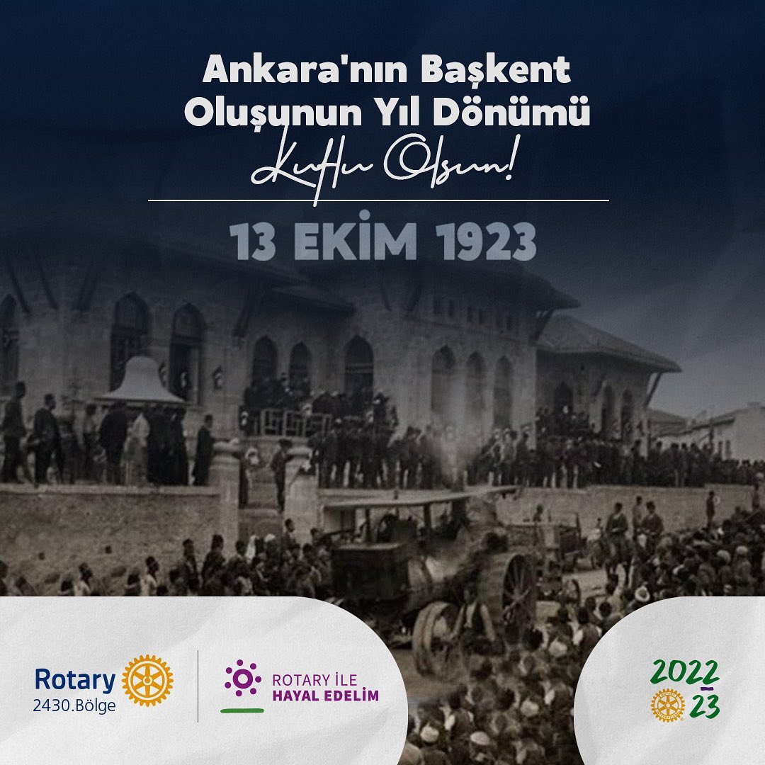 Ankara’nın başkent oluşunun 99. yılı kutlu olsun