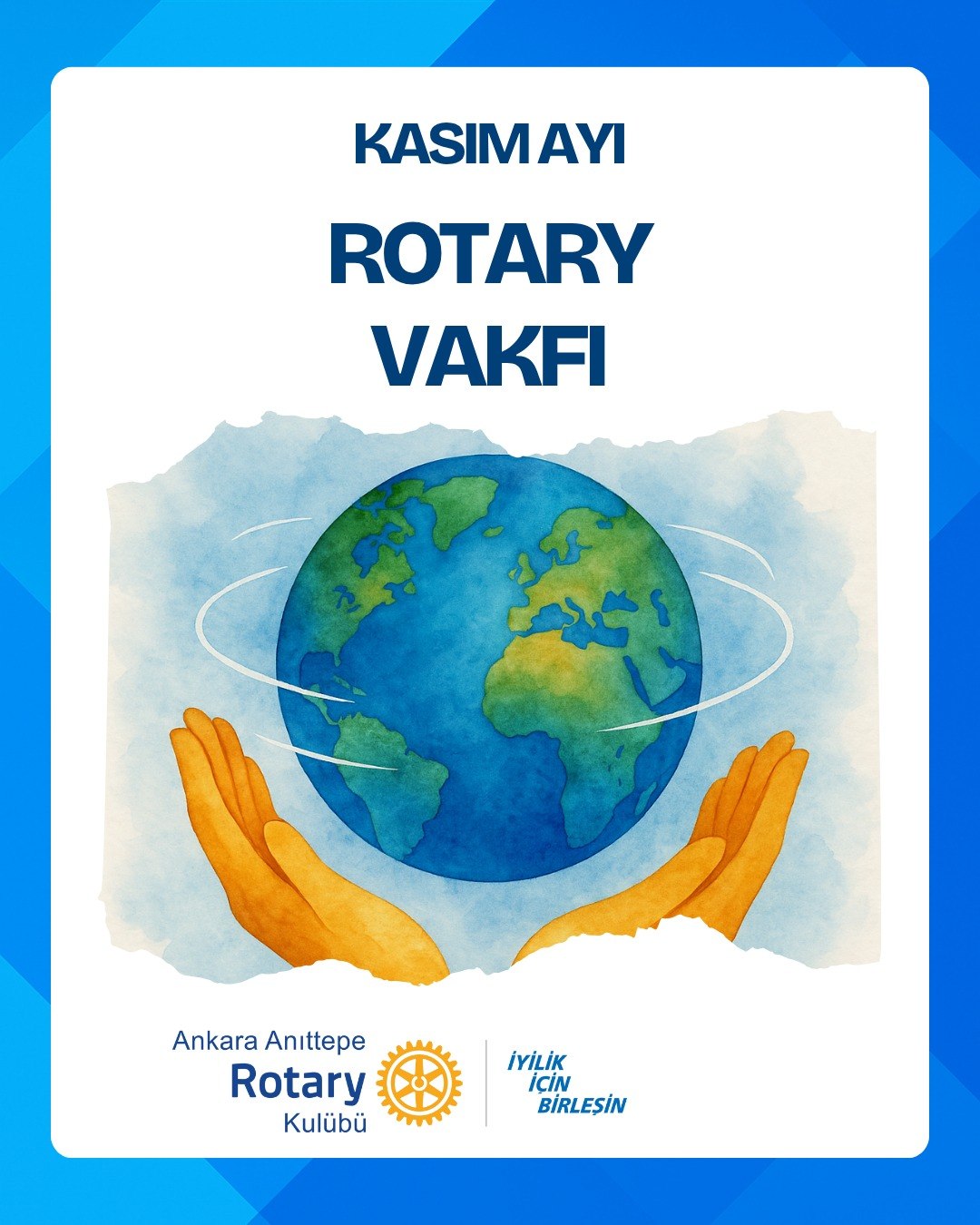 Rotary'de Kasım Rotary Vakfı Ayı