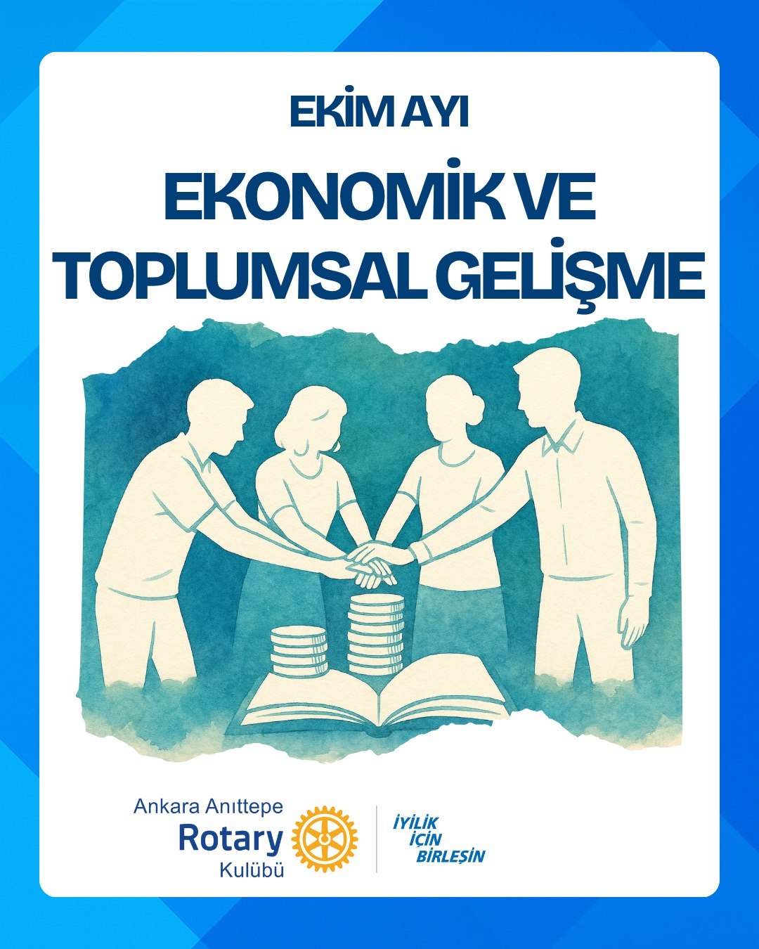 Rotary’de Ekim, Ekonomik ve Toplumsal Gelişme Ayı