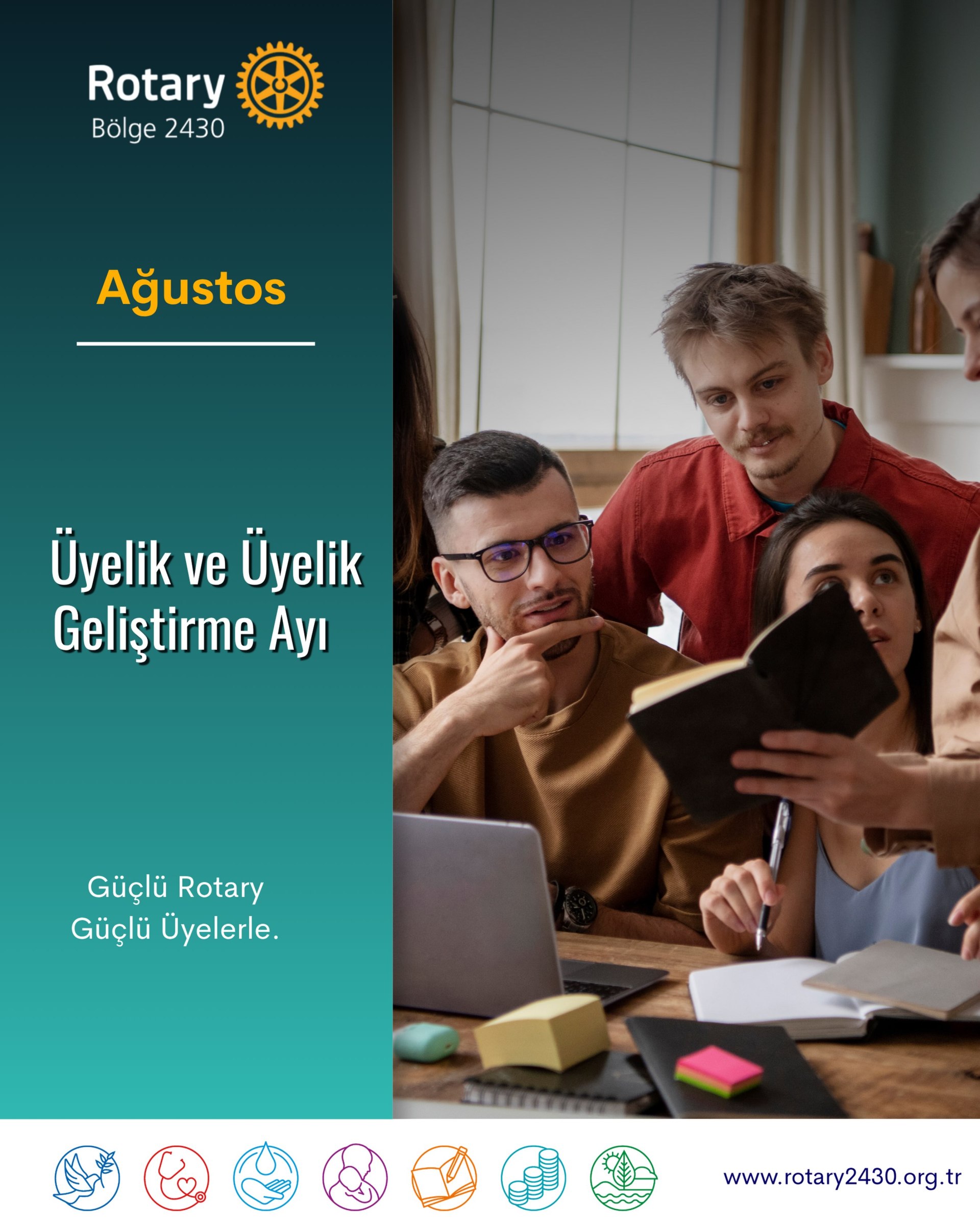 Ağustos, Üyelik ve Üyelik Geliştirme Ayı