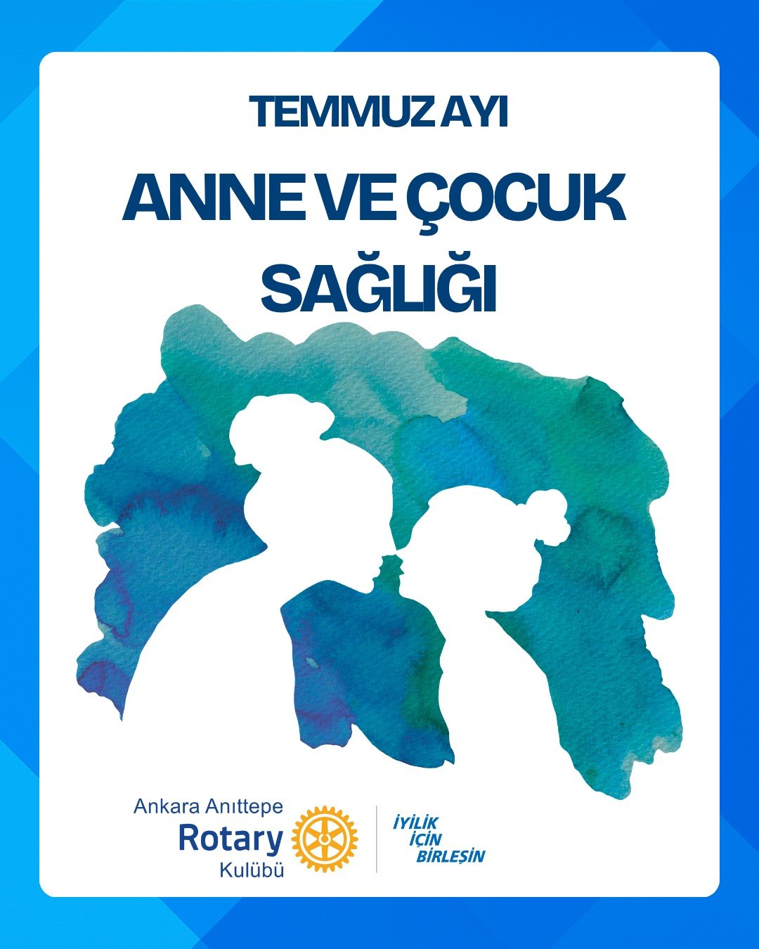 Temmuz Ayı: Anne ve Çocuk Sağlığı Ayı